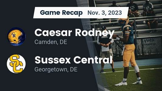 Caesar Rodney vs. Sussex Central
