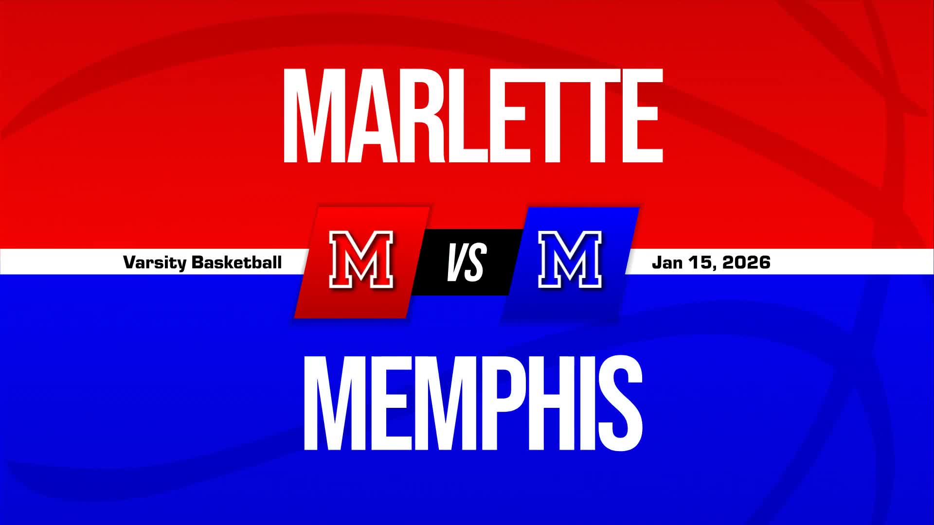 Basketball Recap: Marlette Takes a Loss + How To Watch