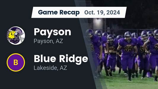 Football Recap: Payson's Loss Ends Three-Game Winning Streak on 