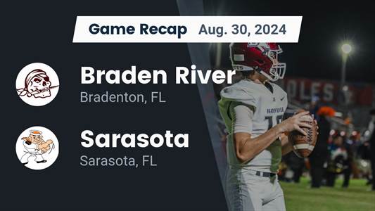 Football Recap: Braden River Snaps Four-Game Streak of Wins at H