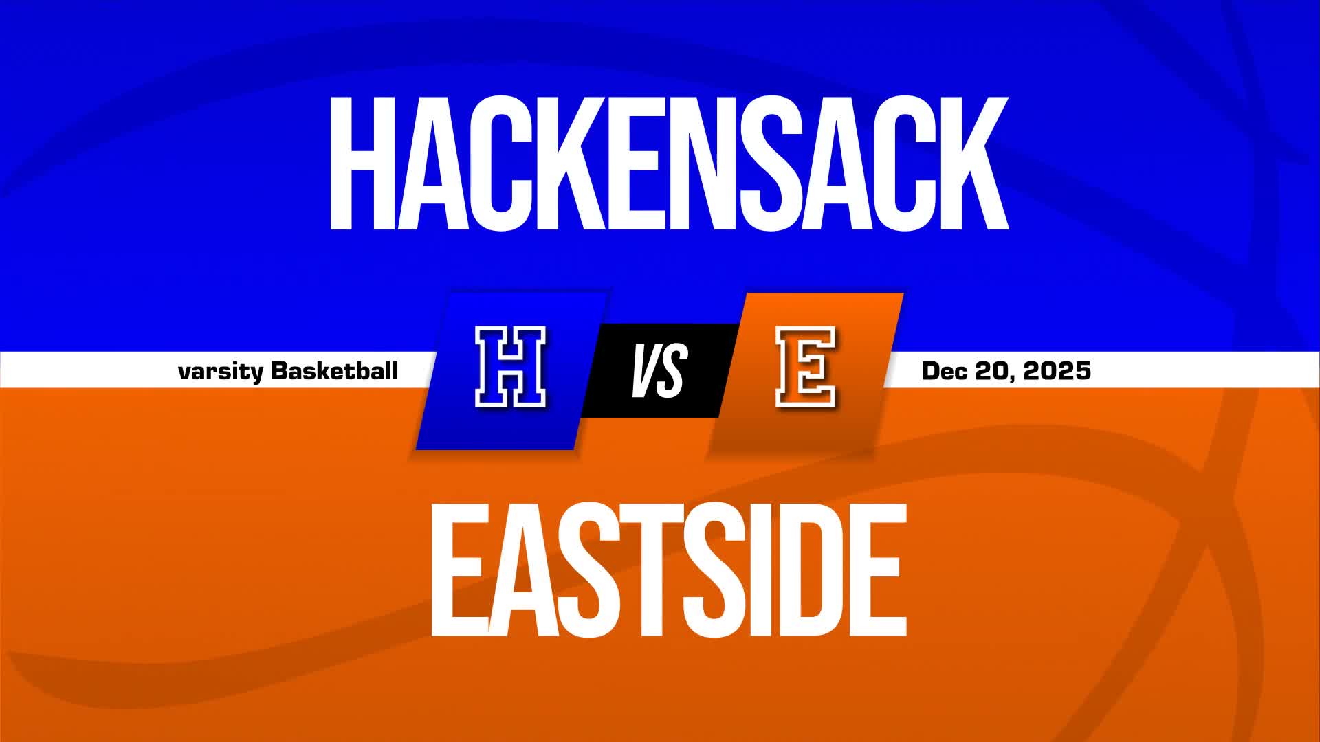 Basketball Recap: Eastside Piles Up the Points Against Hackensack