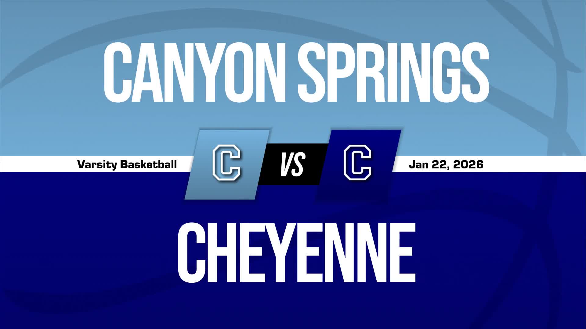 Basketball Recap: Canyon Springs Skates Past Cheyenne with Ease + How To Watch