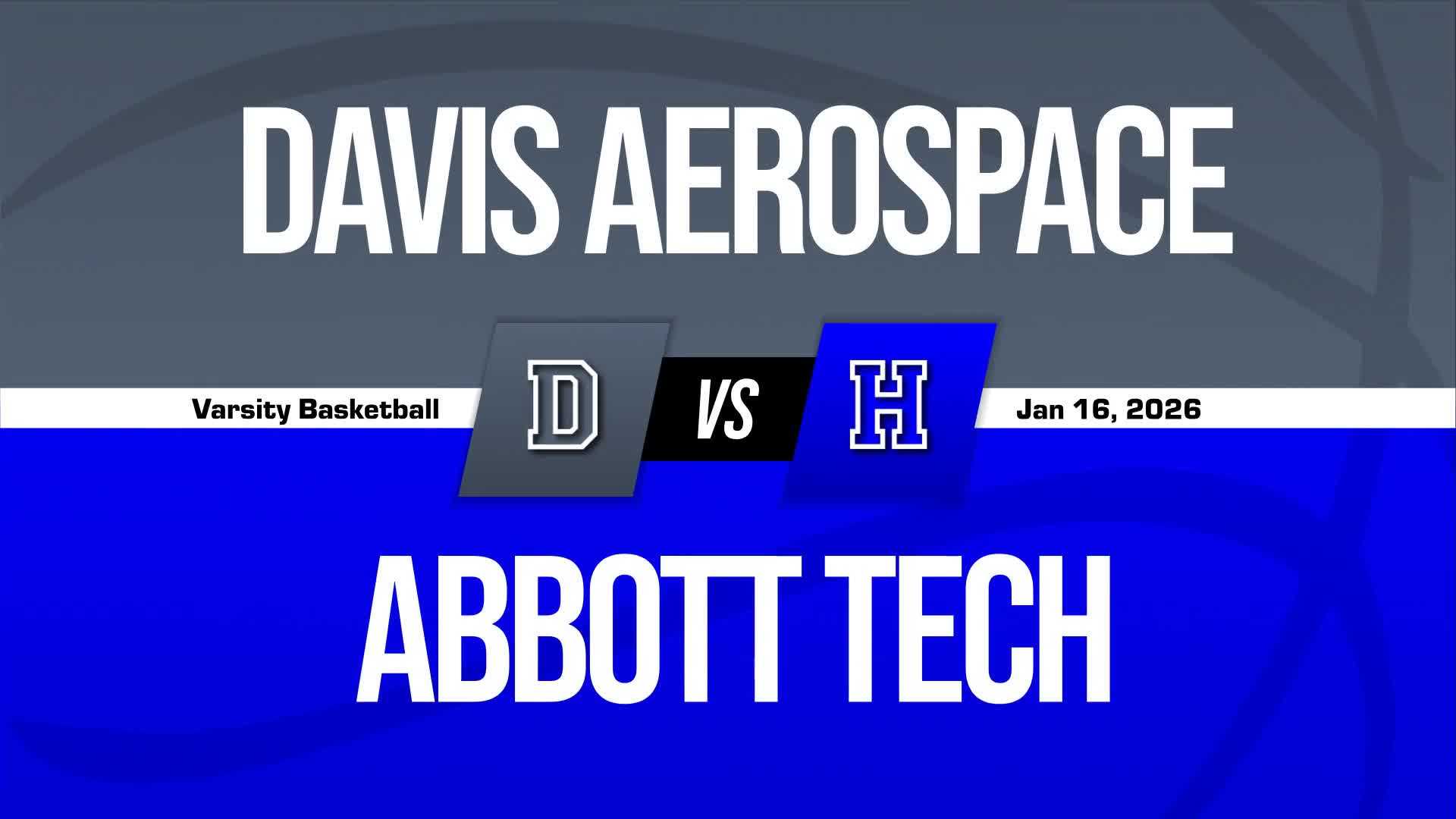 Basketball Recap: Davis Aerospace Tech Picks Up Second Consecuti