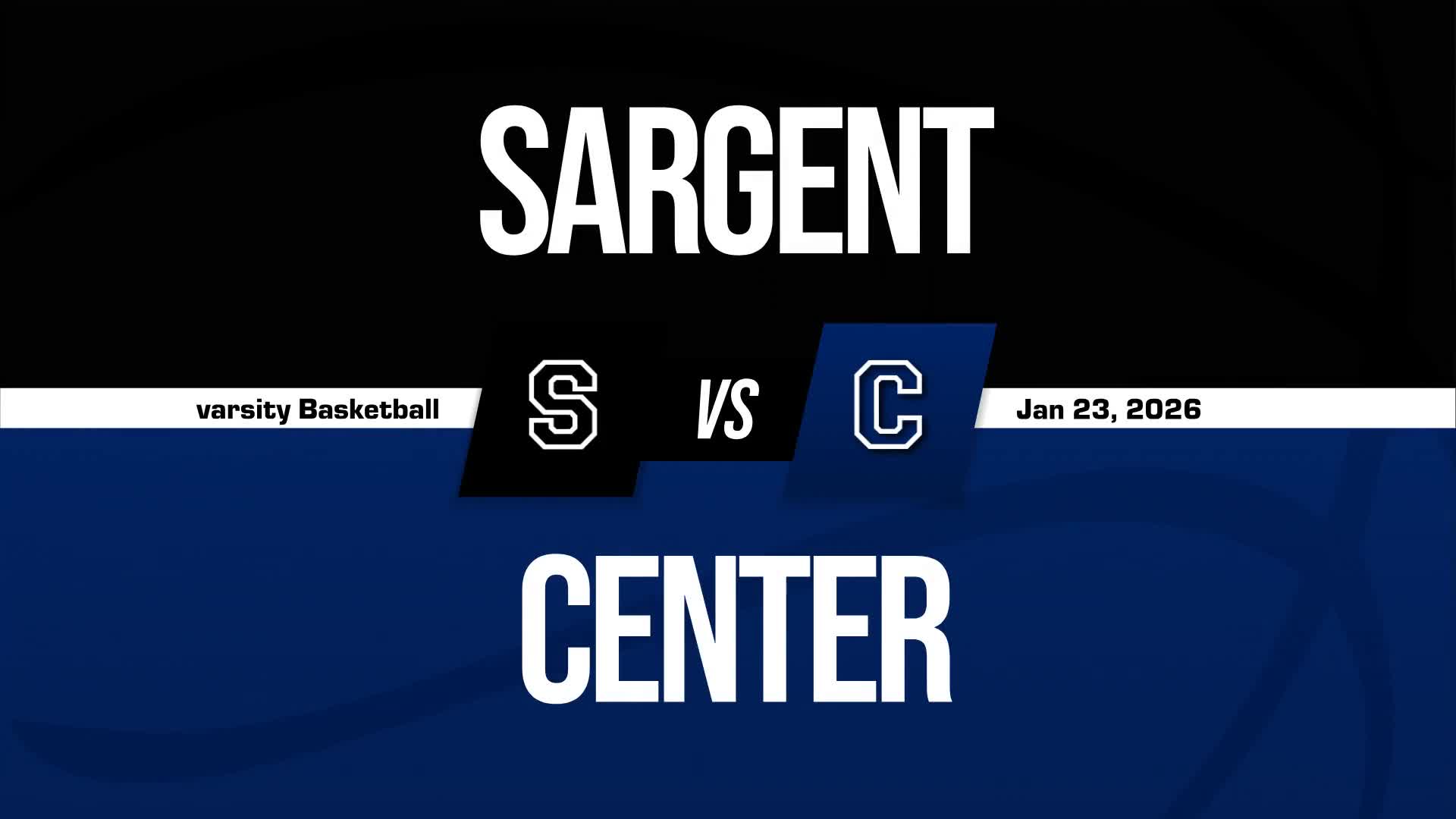 Basketball Recap: Sargent Takes a Loss + How To Watch