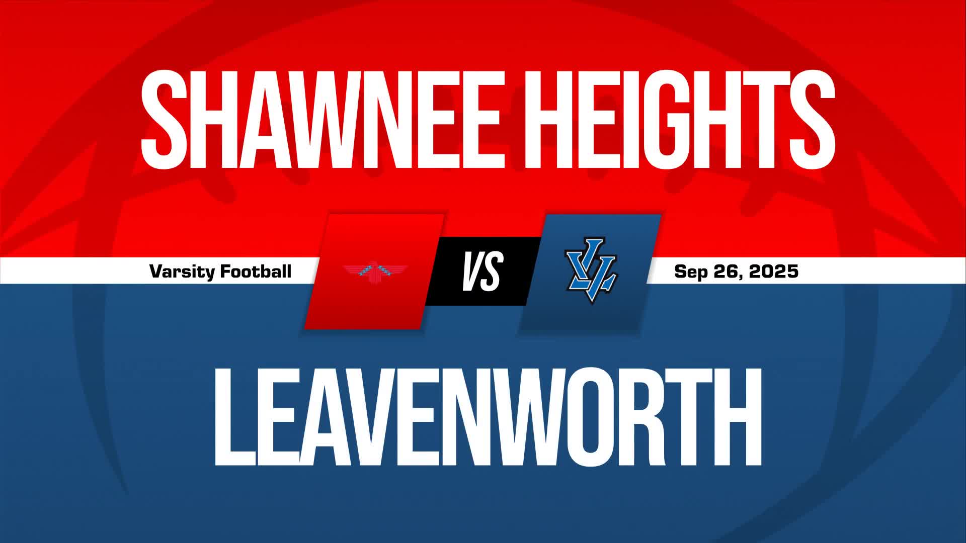 Football Recap: Leavenworth Skates Past West with Ease + How To Watch