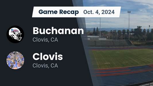 Football Recap: Clovis Skates Past Buchanan with Ease