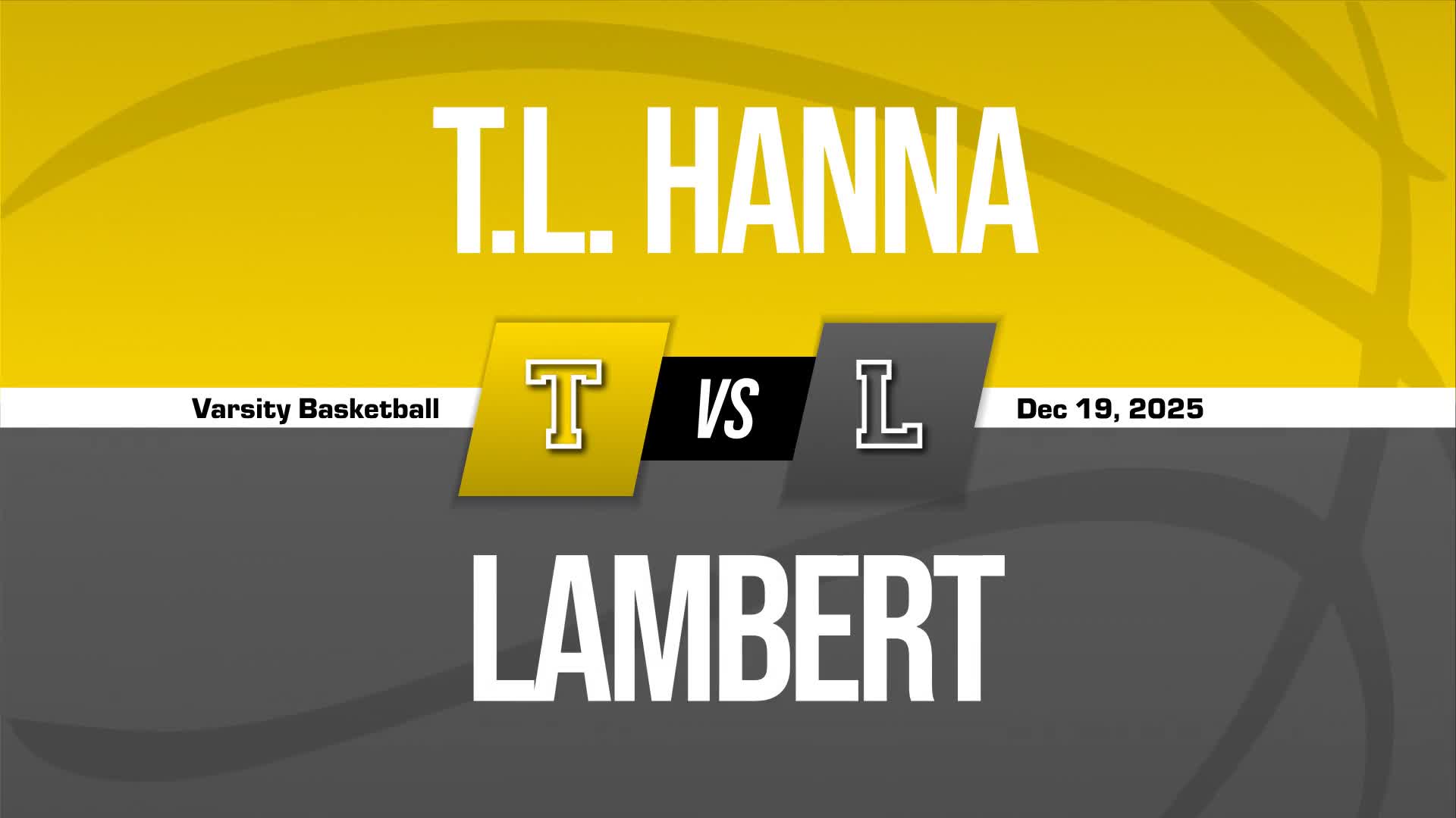 Basketball Recap: T.L. Hanna Continues Road Dominance  on Tuesday + How To Watch