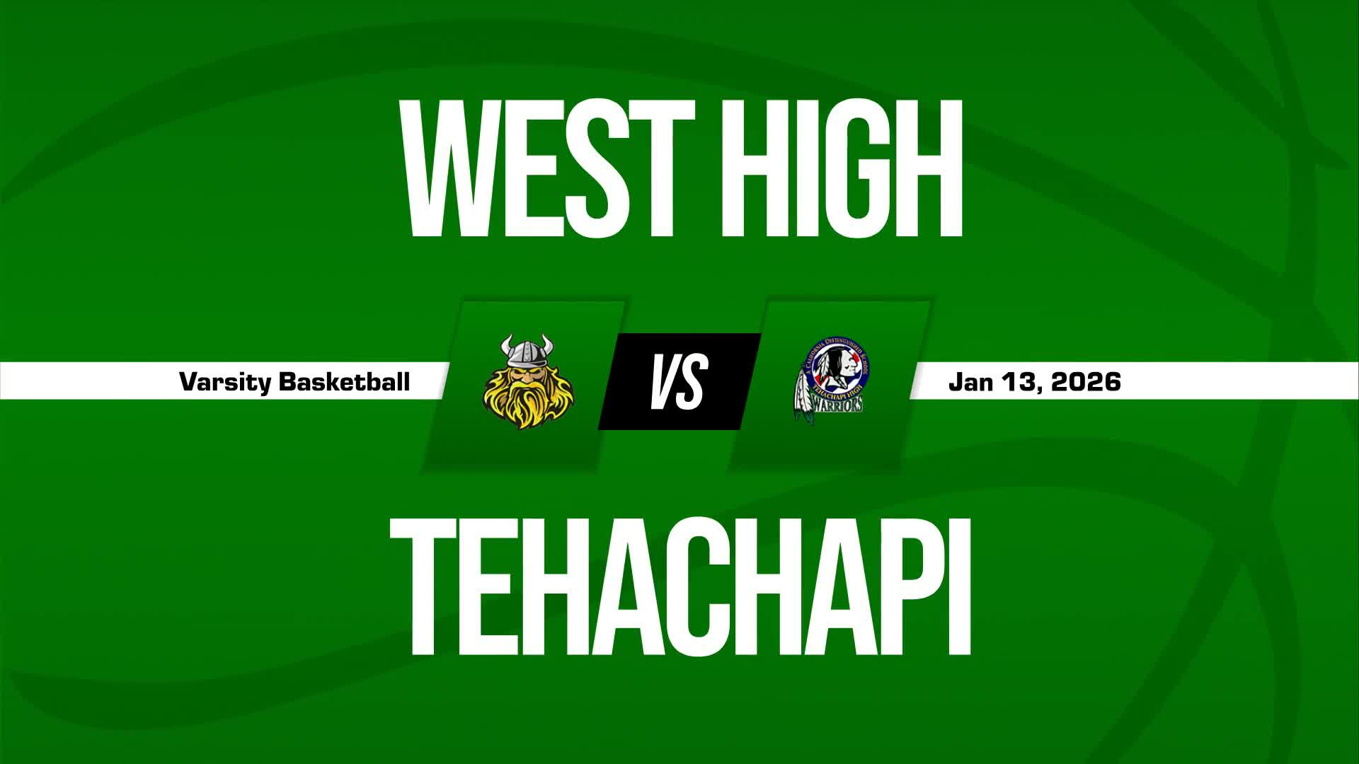 Basketball Recap: Tehachapi Drops Season-High Score on West + How To Watch
