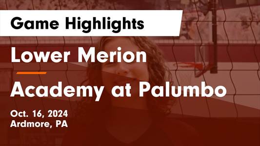 Volleyball Recap: Make It Three in a Row for Lower Merion
