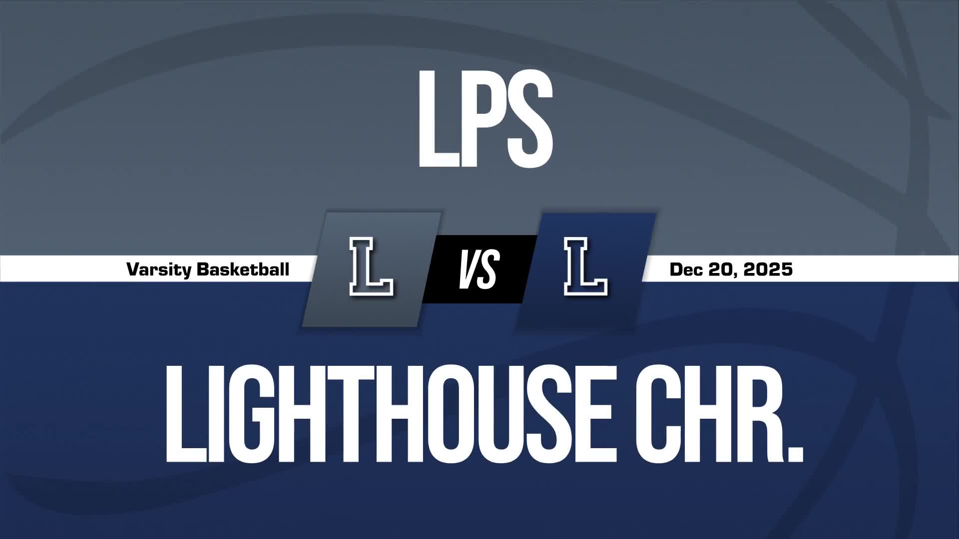 Basketball Recap: Lighthouse Christian Gets the Win
