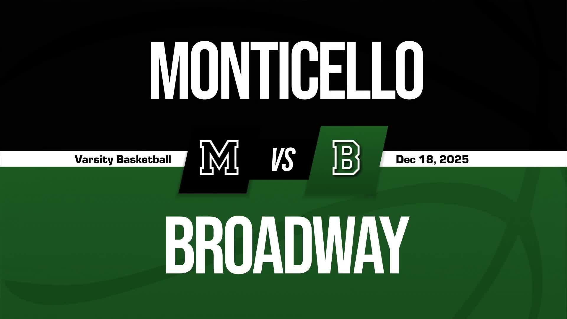 Basketball Recap: Broadway Beats Monticello for Their Fourth Straight  Victory + How To Watch