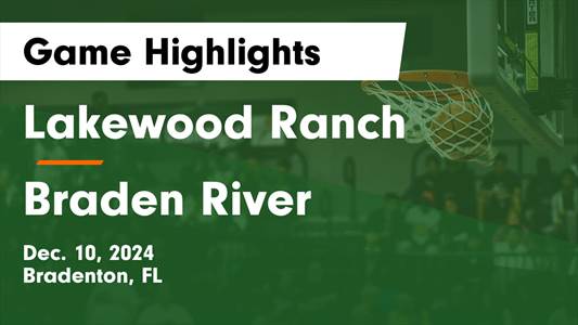 Basketball Recap: Braden River's Loss Ends Three-Game Winning St