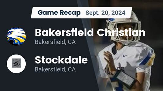 Football Game Preview: Bakersfield Christian Eagles vs. Tulare U