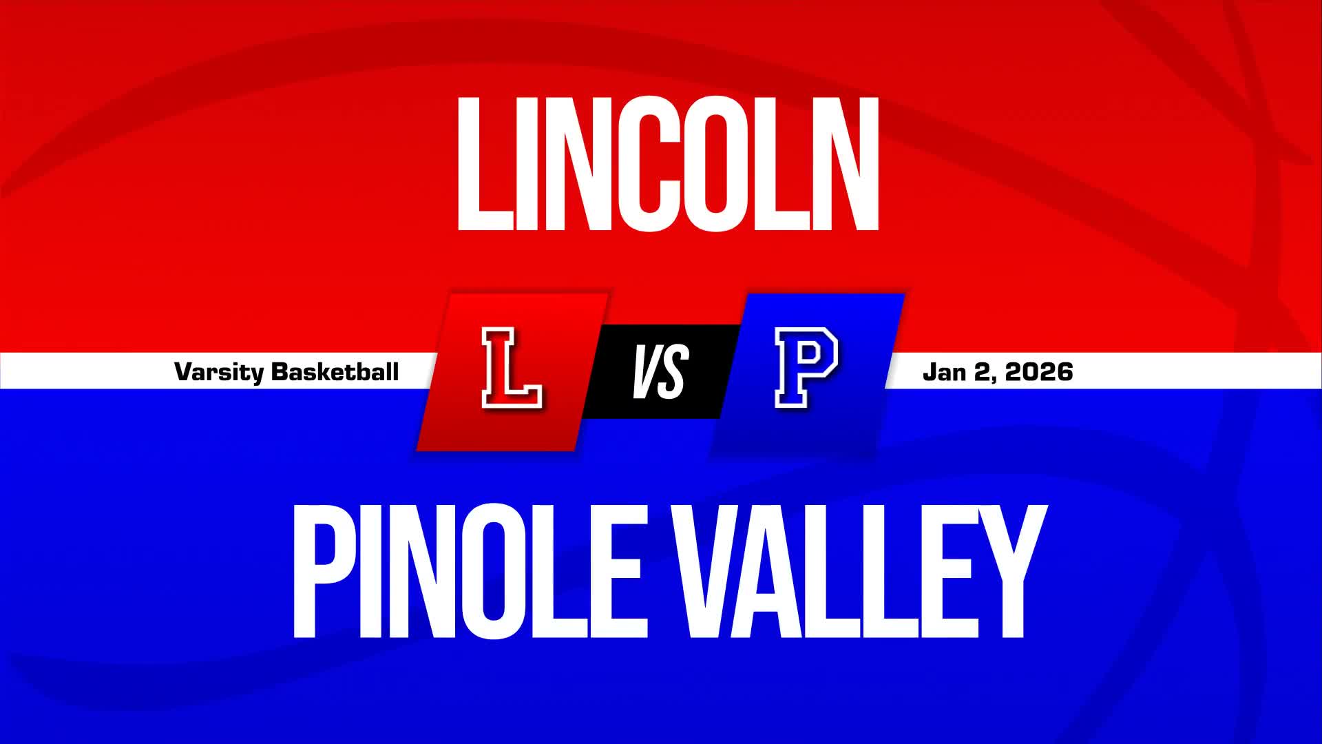 Basketball Recap: Lincoln Extends Winning Streak to Three + How To Watch
