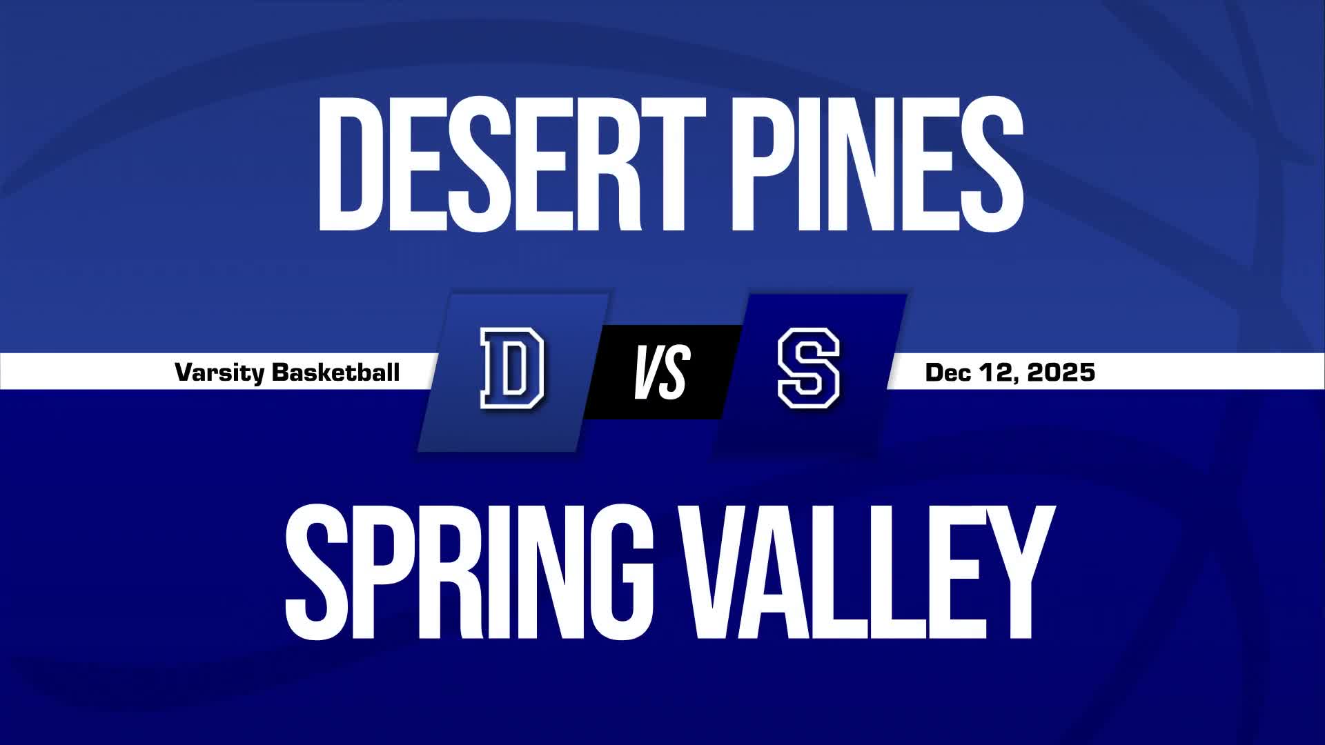 Basketball Recap: Desert Pines Piles Up the Points Against Spring Valley + How To Watch