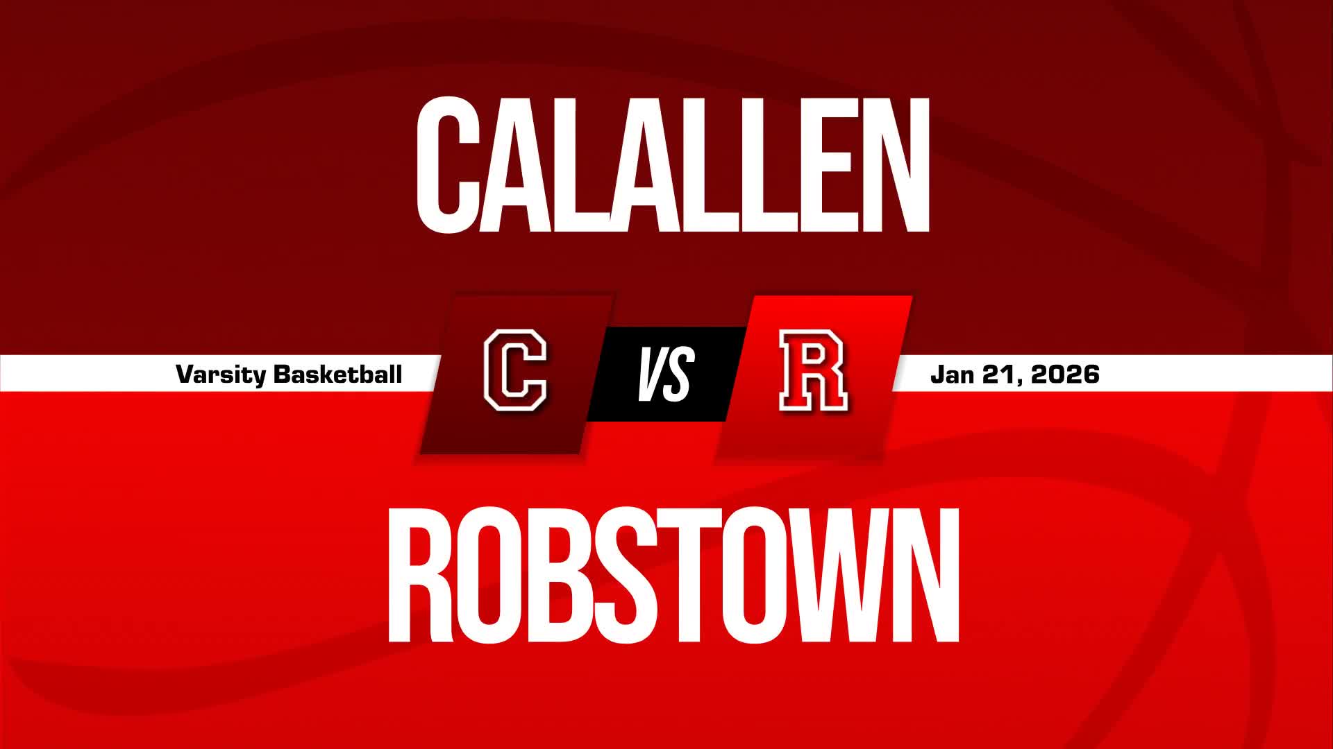 Basketball Recap: Calallen Drops Season-High Score on Robstown + How To Watch