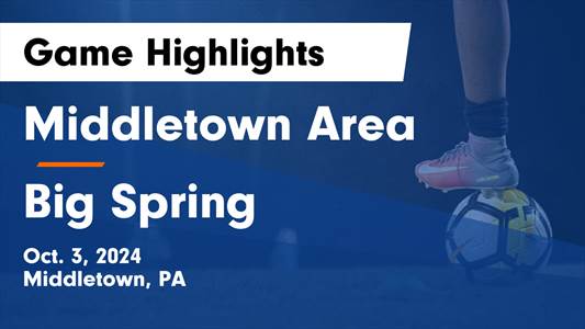 Soccer Game Preview: Middletown vs. Camp Hill