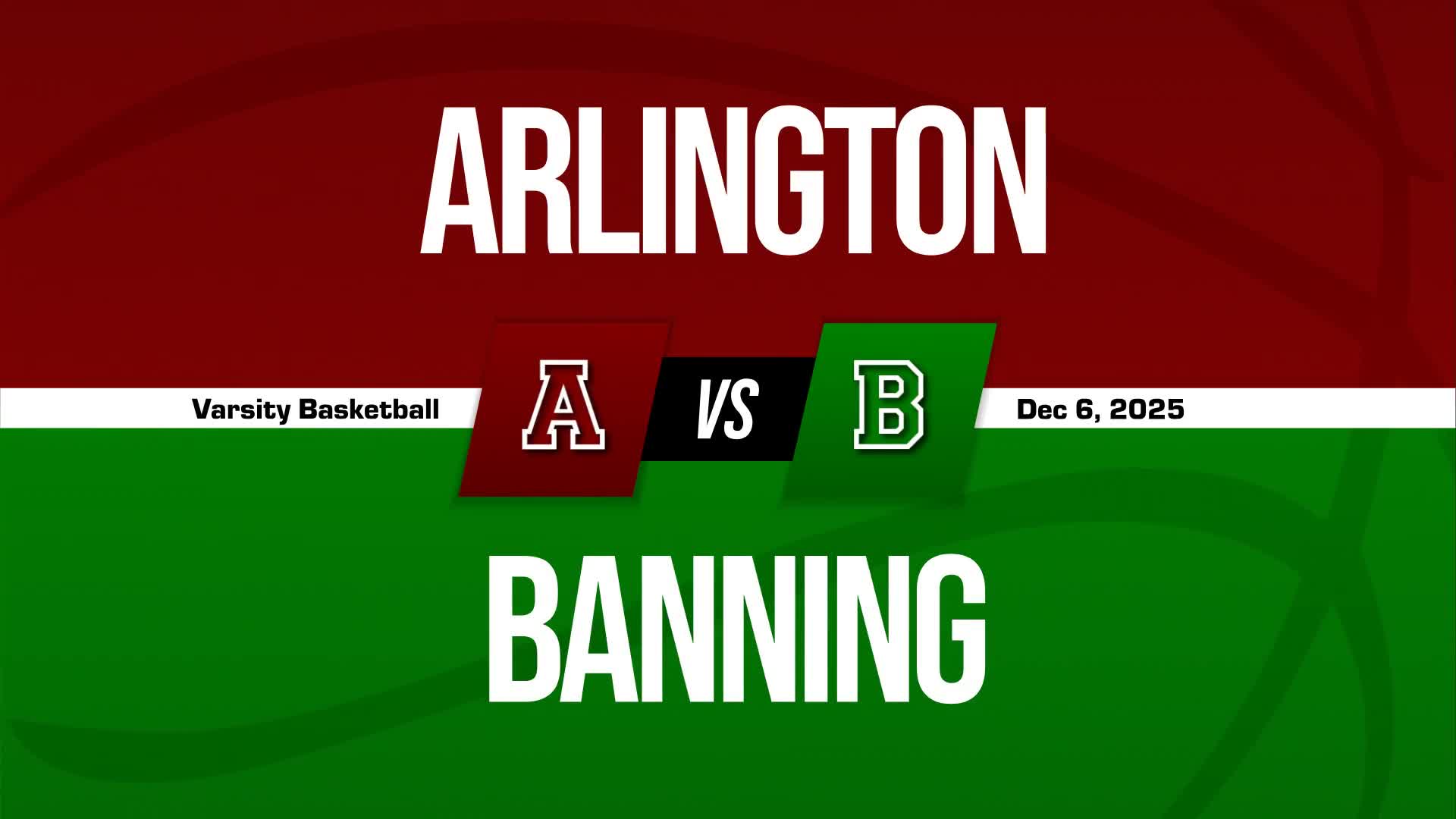 Basketball Recap: Maliah Patterson's Big Game Can't Quite Lead Banning over Arlington + How To Watch