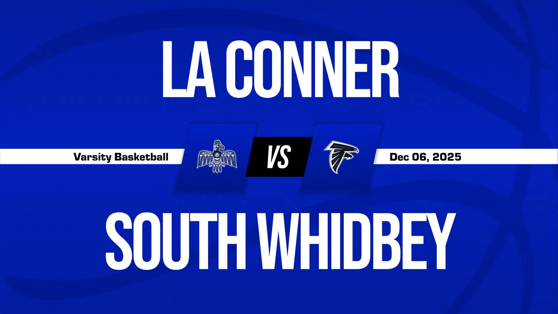 Will Wright Game Report: vs La Conner + How To Watch