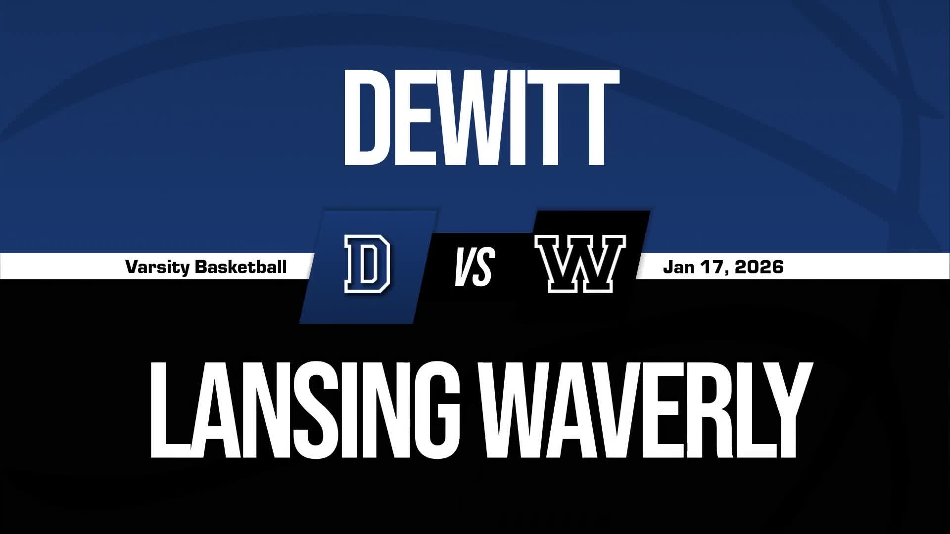 Basketball Recap: Make It Five in a Row for Dewitt + How To Watch