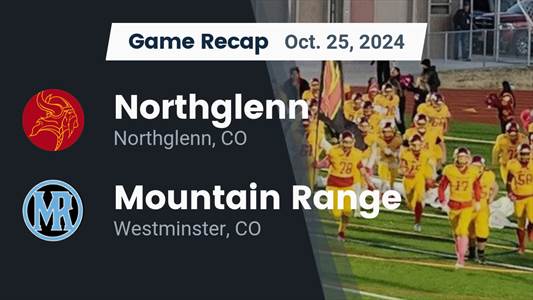 Football Recap: Mountain Range Drops Season-High Score on Northg
