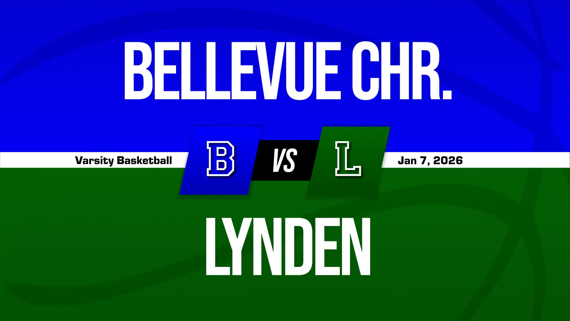 Basketball Recap: Lynden Piles Up the Points Against Bellevue Christian + How To Watch