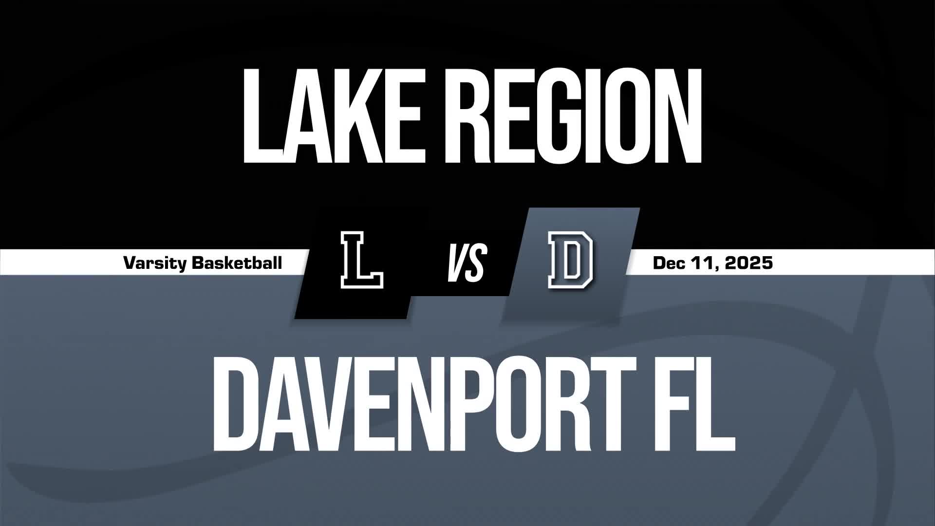 Basketball Recap: Lake Region Takes a Loss + How To Watch