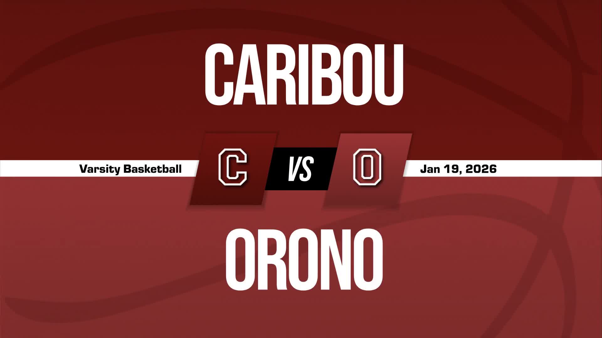 Basketball Recap: Orono Drops Highest Score of Season Against Houlton + How To Watch