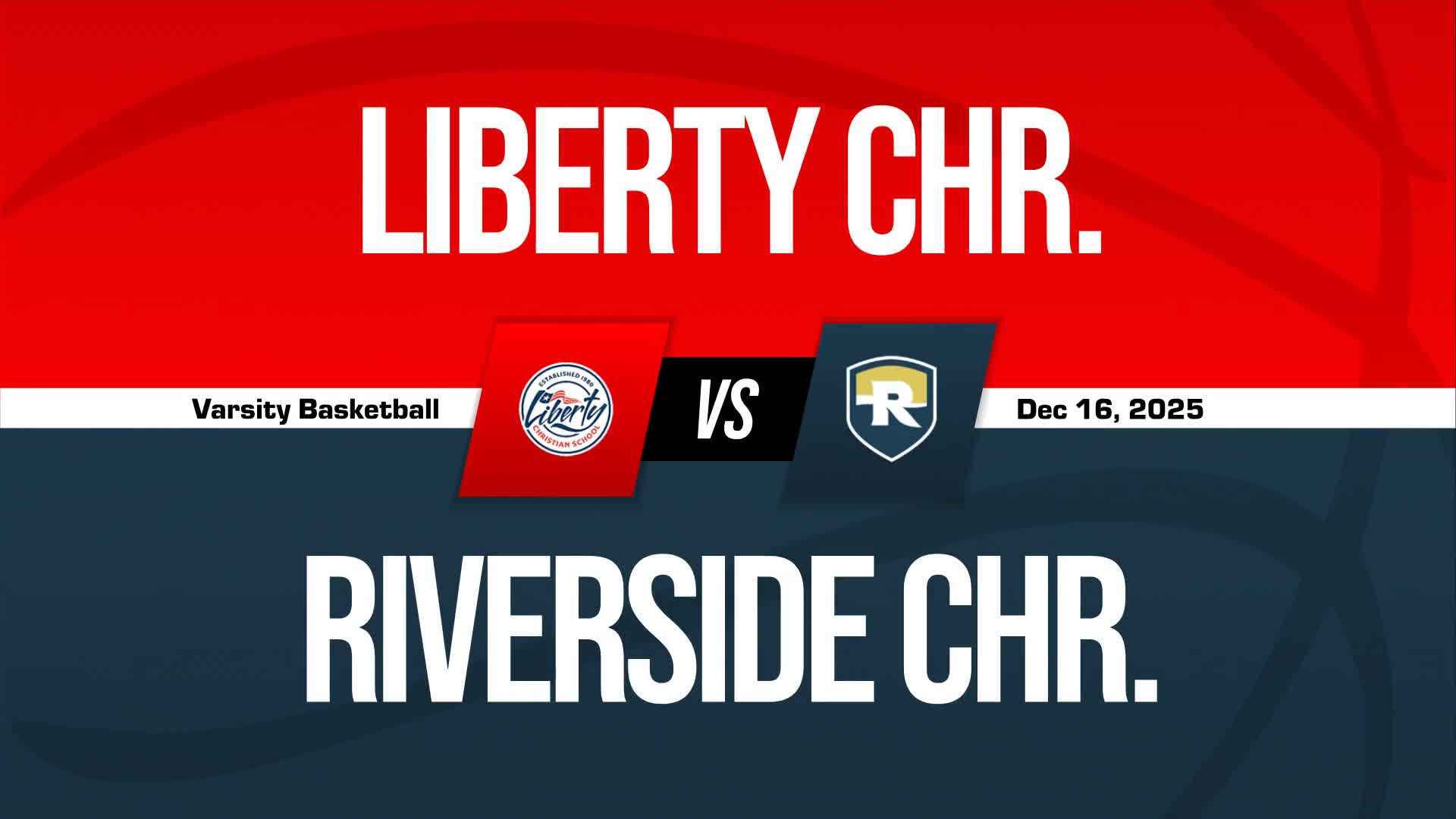 Basketball Recap: Liberty Christian Picks Up Third Consecutive  Victory + How To Watch