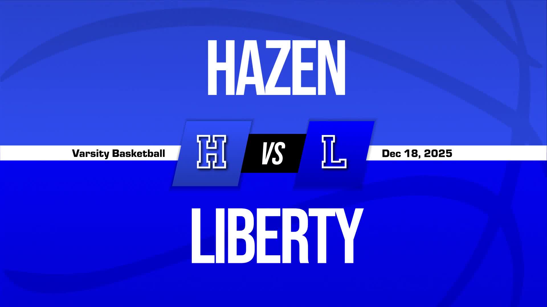 Basketball Recap: Liberty Wins High-Profile  Matchup Against Lake Washington + How To Watch