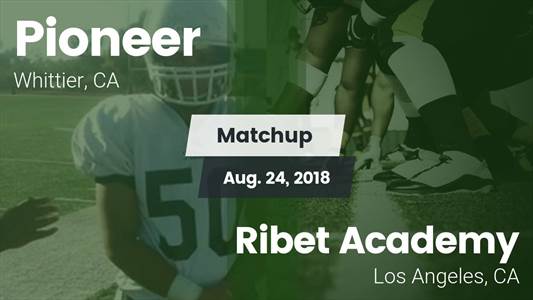 Football Game Recap: Pioneer vs. Ribet Academy