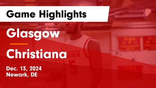 Basketball Game Preview: Glasgow Dragons vs. Wilmington Christia