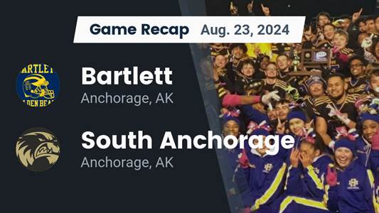 Football Recap: Bartlett Takes Down Ranked South Anchorage
