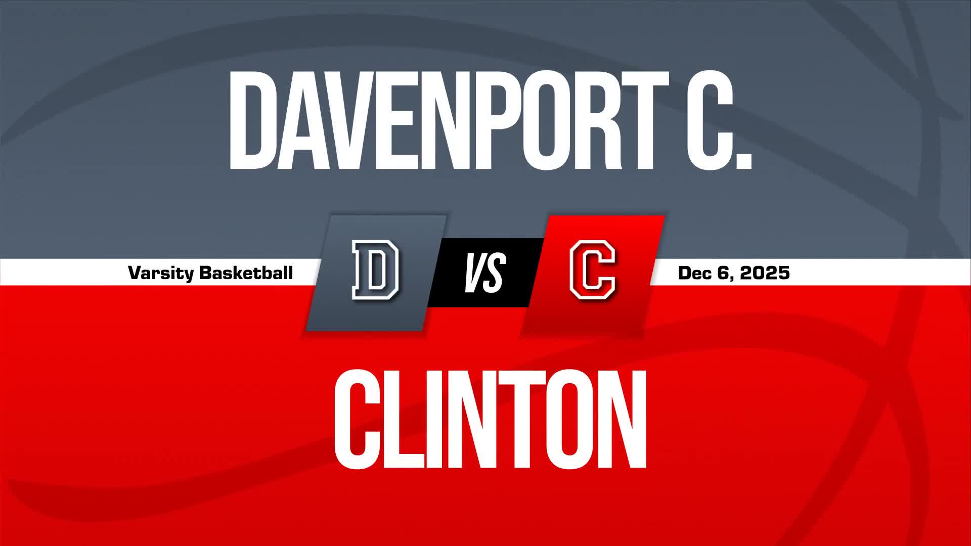 Basketball Recap: Make It Three in a Row for Clinton + How To Watch
