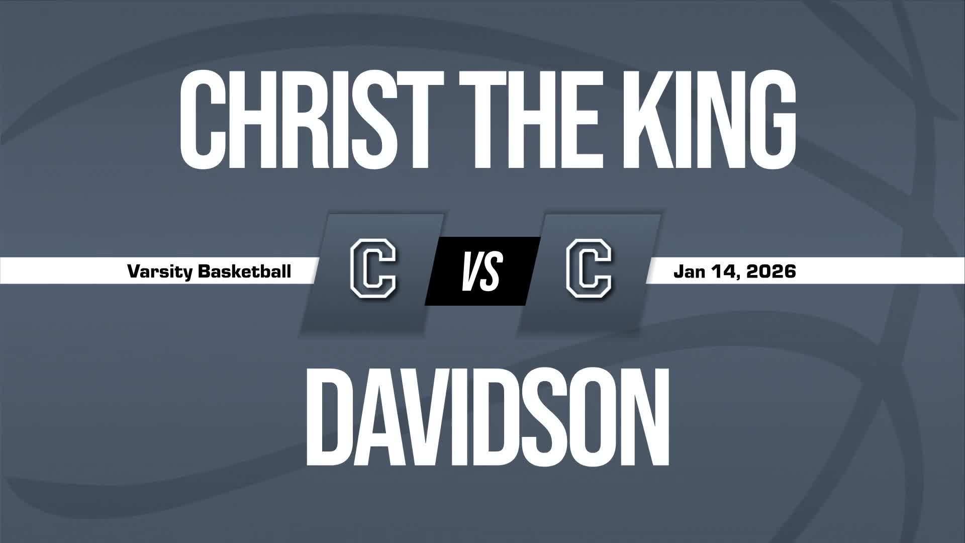 Basketball Recap: Christ the King Find Success + How To Watch