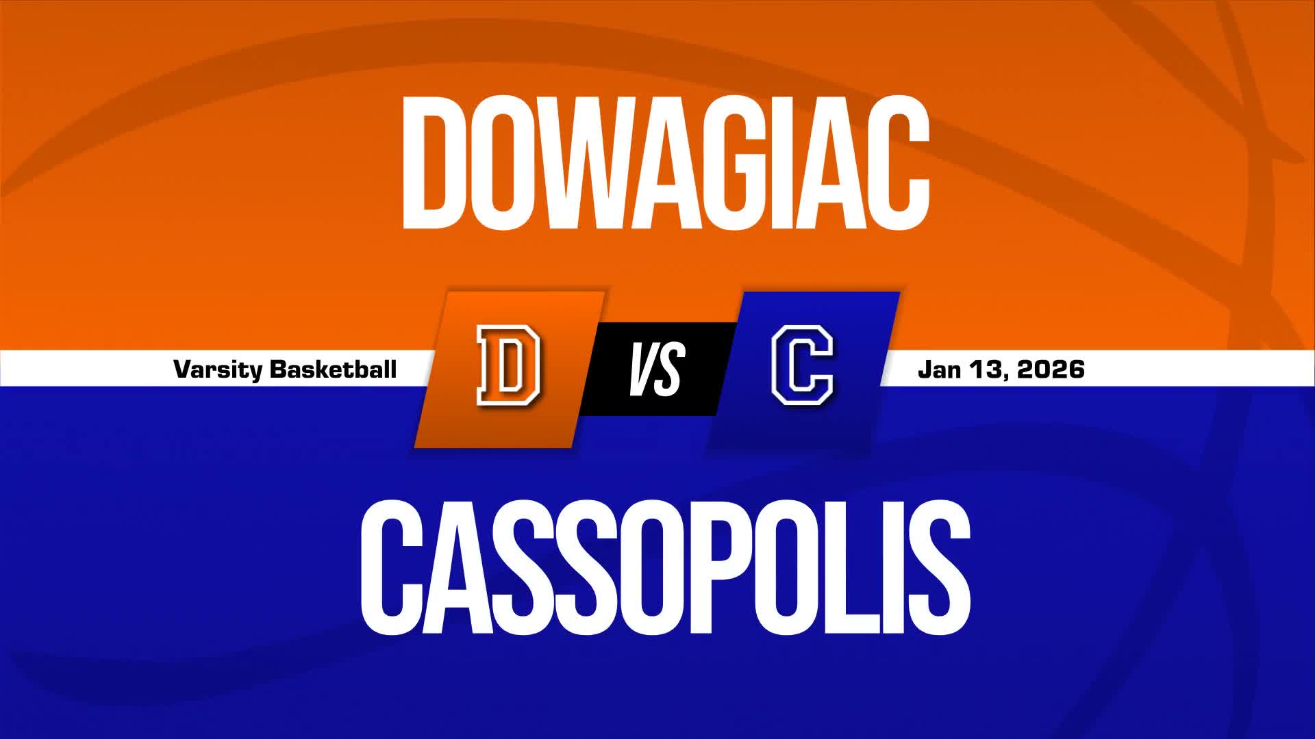 Basketball Recap: Dowagiac Drops Season-High Score on Cassopolis + How To Watch