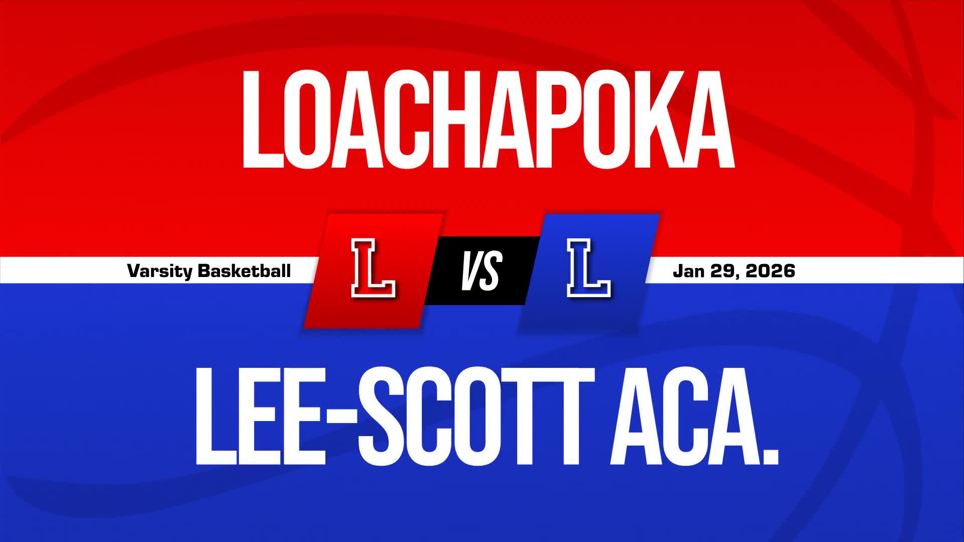 Basketball Recap: Lee-Scott Academy Continues Home Dominance  on Friday + How To Watch