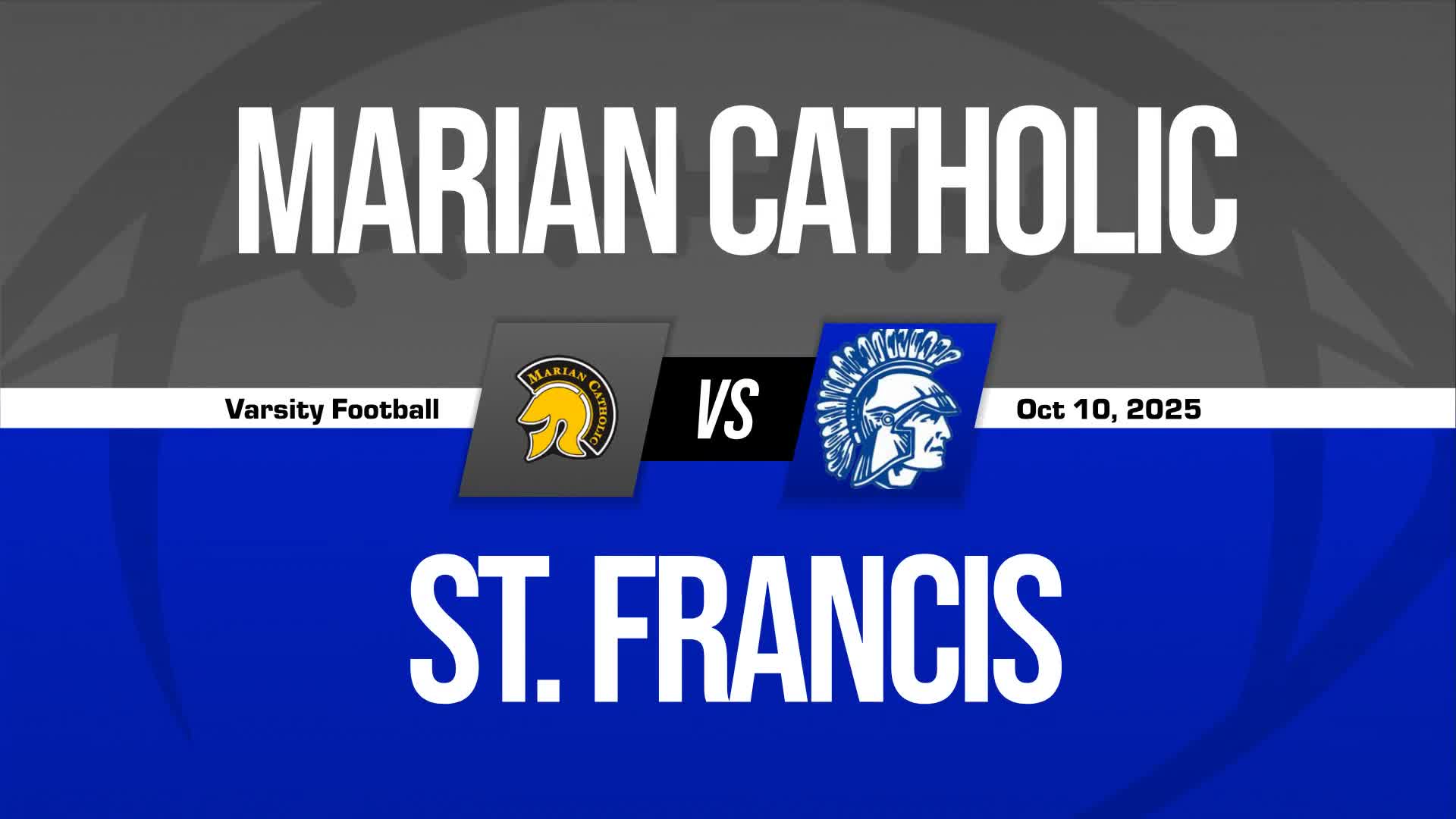 Football Recap: St. Francis Triumphs