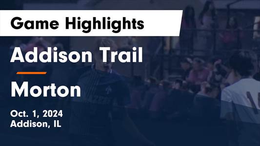 Soccer Game Preview: Addison Trail vs. Neuqua Valley