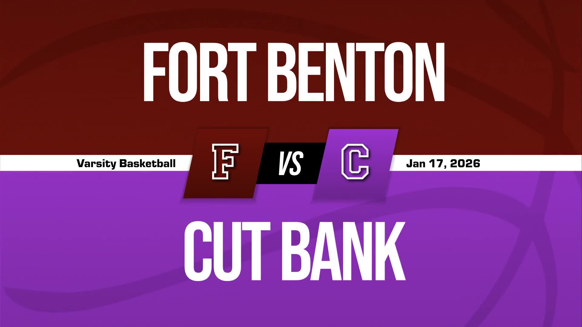 Basketball Recap: Fort Benton's  Victory  on Friday Extends Winning Streak to Nine + How To Watch