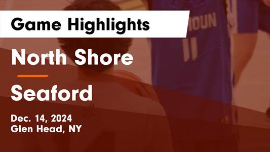 Basketball Recap: North Shore Has No Trouble Against Seaford