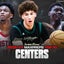 BASKETBALL: Top 10 centers