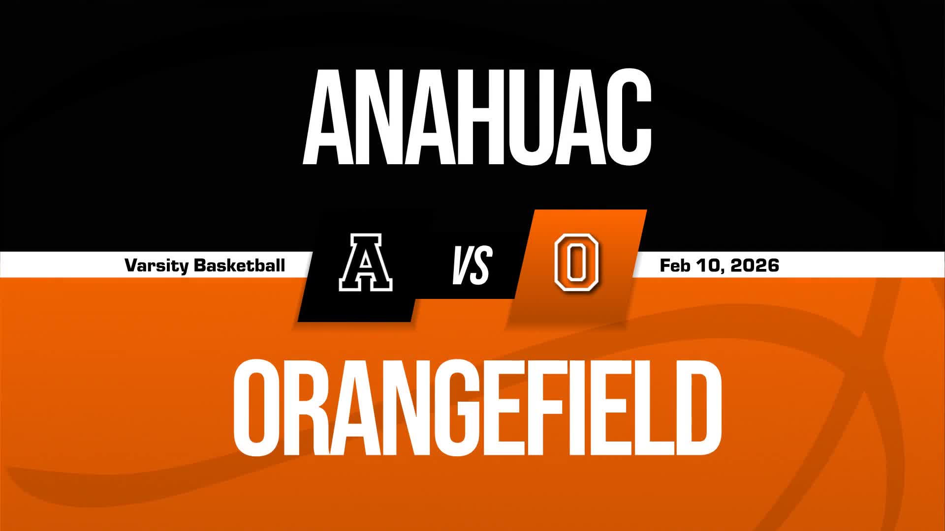 Basketball Recap: Orangefield Beats Anahuac for Their 11th Straight  Win + How To Watch