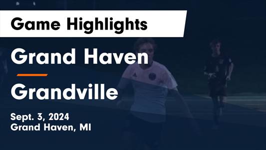 Soccer Game Preview: Grand Haven Plays at Home