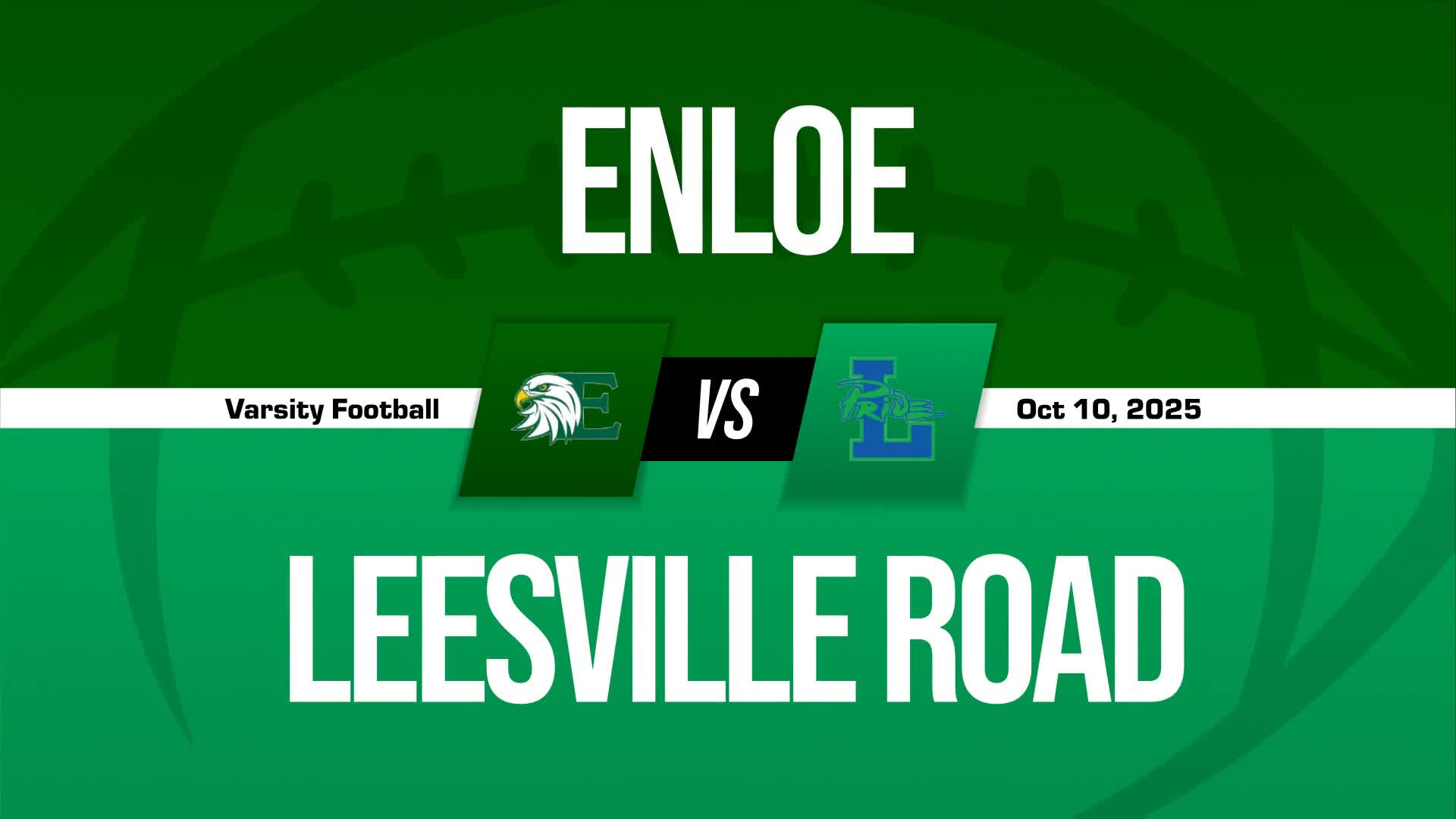 Football Recap: Enloe Comes Up Short + How To Watch