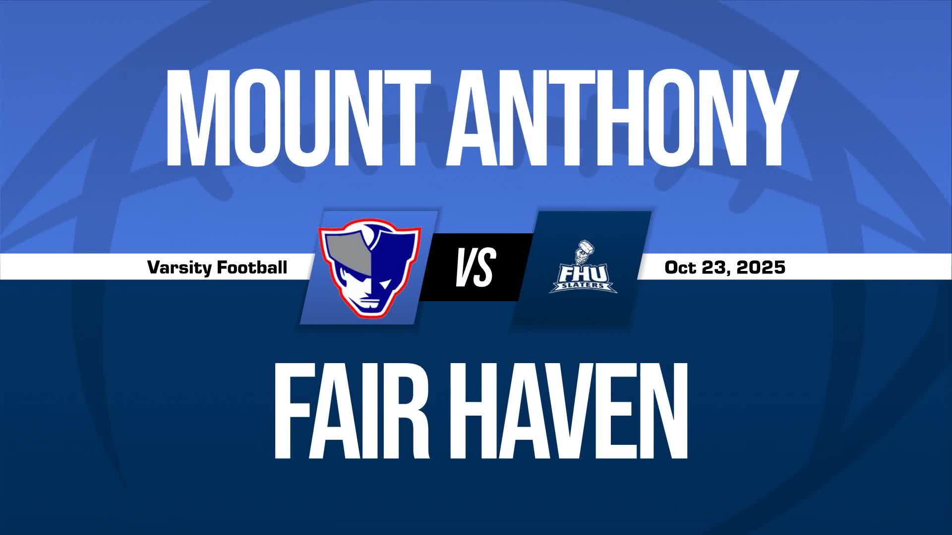 Football Recap: Mount Anthony Takes a Loss + How To Watch