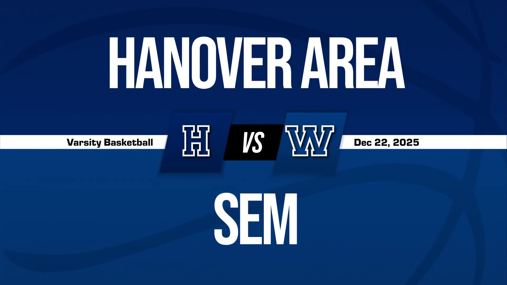 Basketball Recap: Hanover Area Takes a Loss + How To Watch