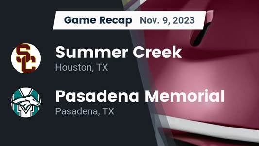 Pasadena Memorial vs. Summer Creek