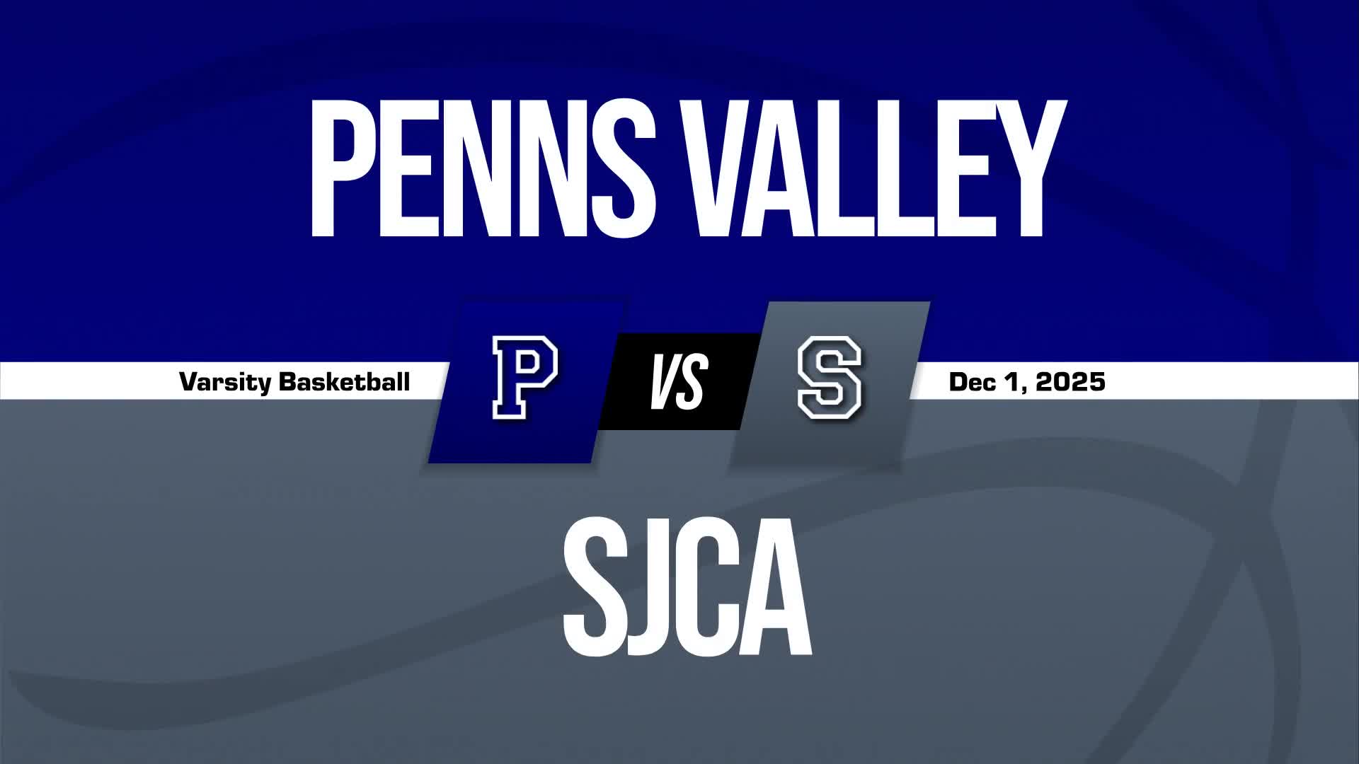 Basketball Recap: Penns Valley Area Comes Up Short  on the Road Against Saint Joseph's Catholic Academy + How To Watch