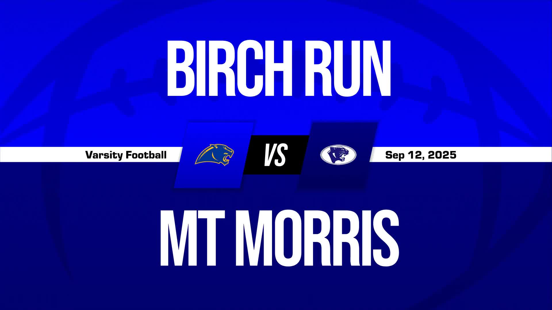 Football Recap: Birch Run Takes a Loss + How To Watch